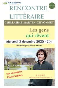 Rencontre Guillaume MARTIN-GUYONNET